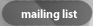 Mailing list